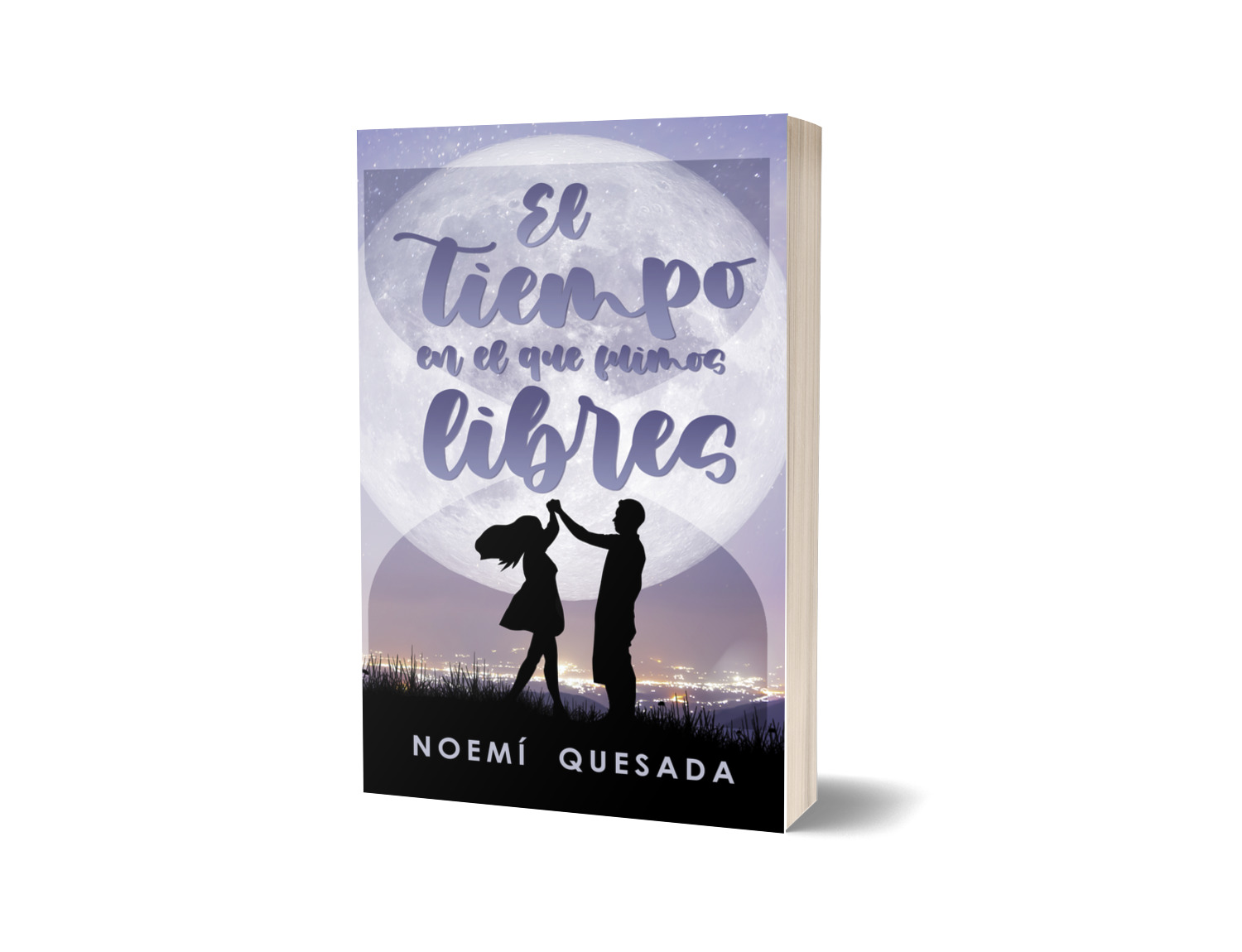 El tiempo en el que fuimos libres